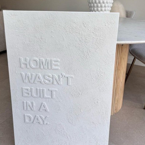 Home Wasn't Built In A Day Canvas